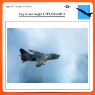 Fiche Aviation Ling Temco Vought A 7P CORSAIR II   / Avion Attaque Et Appui  USA  Avions - Avions