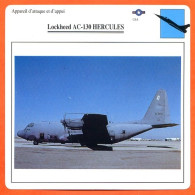 Fiche Aviation Lockheed AC 130 HERCULES  / Avion Attaque Et Appui  USA  Avions - Avions