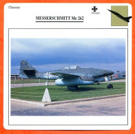 Fiche Aviation MESSERSCHMITT Me 262 / Avion Chasseur Allemagne Avions - Avions