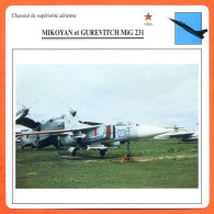 Fiche Aviation MIKOYAN  Et GUREVITCH  MiG 231 / Avion Chasseur Supériorité Aérienne URSS  Avions - Avions