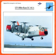 Fiche Aviation LTV Hiller Ryan XC 142 A / Avion Transport Et Liaison USA Avions - Avions