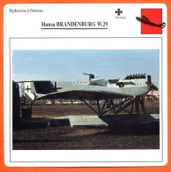 Fiche Aviation HANSA BRANDENBURG W 29 / Hydravion A Flotteurs Allemagne Avions - Flugzeuge