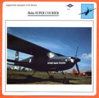 Fiche Aviation Helio SUPER COURIER  / Avion Transport Et Liaison USA Avions - Airplanes