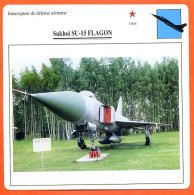 Fiche Aviation SUKHOI Su 15 FLAGON  / Avion Intercepteur De Defense Aériene URSS Avions - Vliegtuigen