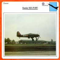 Fiche Aviation Hawker SEA FURY   / Avion Chasseur UK Avions - Flugzeuge