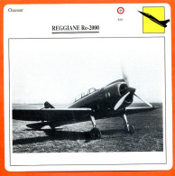 Fiche Aviation REGGIANE Re 2000  / Avion Chasseur Italie  Avions - Airplanes