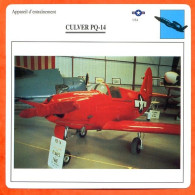 Fiche Aviation CULVER PQ 14   / Avion Appareil D'entrainement USA Avions - Aerei