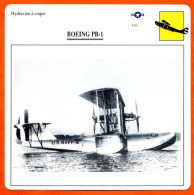 Fiche Aviation BOEING PB 1 / Hydravion A Coque USA Avions - Airplanes