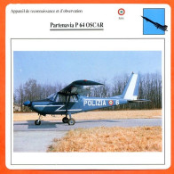 Fiche Aviation Partenavia P 64 OSCAR  / Avion Reconnaissance Et Observation Italie  Avions - Flugzeuge