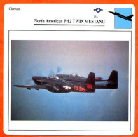 Fiche Aviation North American P 82 TWIN MUSTANG  / Avion Chasseur USA Avions - Vliegtuigen