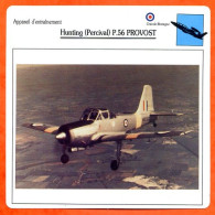 Fiche Aviation Hunting P 56 PROVOST   / Avion Appareil D'entrainement UK  Avions - Aviones