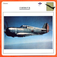 Fiche Aviation CURTISS P 36  / Avion Chasseur USA Avions - Airplanes