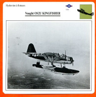 Fiche Aviation Vought OS2U KINGFISHER / Hydravion A Flotteurs USA Avions - Flugzeuge