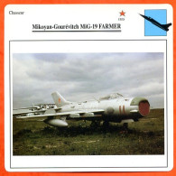 Fiche Aviation Mikoyan Gourevitch MiG 19 FARMER  / Avion Chasseur URSS Avions - Flugzeuge