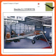 Fiche Aviation Iliouchine IL 2 STORMOVIK  / Avion Attaque Et Appui  URSS  Avions - Vliegtuigen