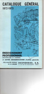 CATALOGUE GENERAL 1972-1973 - Enseignement Professionnel - Techniques Et Métiers - 18 Ans Et Plus