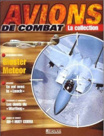 N° 18    GLOSTER METEOR  Airplane La Collection AVIONS DE COMBAT Guerre Militaria - Luchtvaart