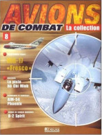 N° 8  MIG 17  FRESCO  Airplane La Collection AVIONS DE COMBAT Guerre Militaria - Aviación