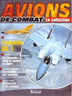 N° B10  TORNADO  GR. 1   Airplane La Collection AVIONS DE COMBAT Guerre Militaria - Aviation