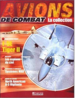 N° B14  F 5E TIGER II  Aviation  La Collection AVIONS DE COMBAT Guerre Militaria - Aviation
