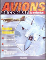 N° B20   HAWKER TEMPEST Aviation  La Collection AVIONS DE COMBAT Guerre Militaria - Luftfahrt & Flugwesen