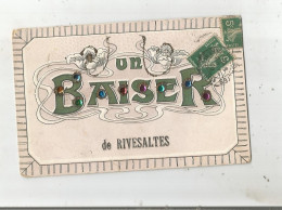 RIVESALTES (66)  CARTE FANTAISIE UN BAISER DE RIVESALTES  AVEC STRASS DECOR FLEURS 1909 - Rivesaltes