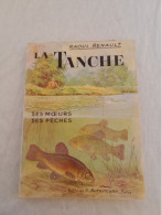 Livre La Tanche Ses Moeurs Ses Peches 1958 - Jacht/vissen