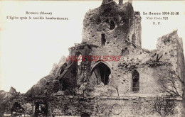 CPA BETHENY - MARNE - RUINES GUERRE 1914-18 - L'EGLISE - Bétheny