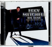 EDDY MITCHELL Big Band  Palais Des Sports 2016  (2cds)   (C02) - Autres - Musique Française