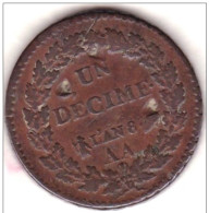Consulat . Un Décime An 8 AA Metz, En Bronze, Gad# 187a ; 21,4 G – 32 Mm - 1792-1804 Prima Repubblica