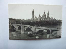 ZARAGOZA - Pont De Pierre Et N.D. St Pilar - Zaragoza