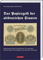 Das Papiergeld Der Altdeutschen Staaten - Books & Software