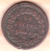 Consulat  . Un Décime An 8 AA Metz, En Bronze, Gad# 187 ; 19 G – 32 Mm - 1792-1804 1ère République (An I – An XII)