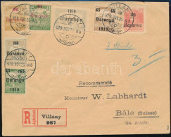 Baranya I. 1919 Ajánlott Levél 7 Bélyeges Bérmentesítéssel Villányból Svájcba / Registered Cover With 7 Stamps "VILLÁNY" - Otros & Sin Clasificación