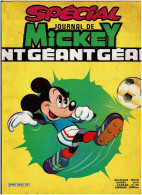 SPECIAL JOURNAL DE MICKEY GEANT  -  1563 Bis  - 20 Histoires Complètes " Historiques " - VOIR SCANS - Journal De Mickey