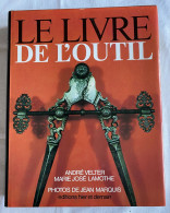 Le Livre De L'outil - Do-it-yourself / Technical