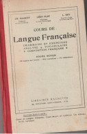 .Ch. Maquet, Léon Flot Et L. Roy. Cours De Langue Française Cours Moyen - 6-12 Jahre