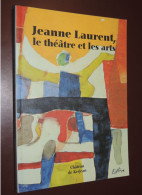 Jeanne Laurent, Le Théâtre Et Les Arts - Château De Kerjean - Bretagne