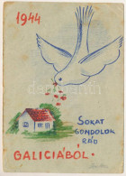 T3 1944 Sokat Gondolok Rád Galíciából. Kézzel Rajzolt Tábori Postai Levelezőlap / WWII Hungarian Military, Hand-drawn Fi - Non Classés