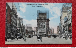 BROADWAY NORTH FROM 45TH STREET NEW YORK CITY - Altri & Non Classificati