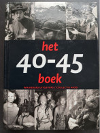 Het 40-45 Boek. Waanders Uitgevers / Collectie Niod. - War 1939-45
