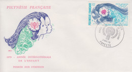 Enveloppe   FDC   1er  Jour   POLYNESIE   Année  Internationale  De  L' Enfant   1979 - FDC