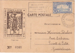 GUADELOUPE - JOURNEE DU TIMBRE 1946 - 1F50 SEUL SUR CARTE POSTALE DE LA JOURNEE DE POINTE A PITRE POUR PONTE A PITRE - Covers & Documents