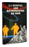 Los Astronautas De Yavé - J.J. Benítez - Filosofía Y Sicología