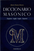 Diccionario Masónico. Español - Inglés / Inglés - Español - Alberto Moreno Moreno - Filosofie & Psychologie
