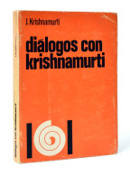 Diálogos Con Krishnamurti - J. Krishnamurti - Filosofie & Psychologie