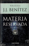 Materia Reservada. Primera Parte - J. J. Benítez - Filosofie & Psychologie