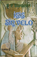 Isis Sin Velo. Tomo 2 - H. P. Blavatsky - Filosofie & Psychologie