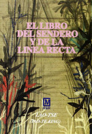 El Libro Del Sendero Y De La Línea Recta (Tao-Te-King) - Lao-Tse - Filosofie & Psychologie