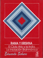 Rama Y Krishna. El Ciclo Ario Y La India. La Iniciación Brahmánica - Eduardo Shure - Filosofie & Psychologie